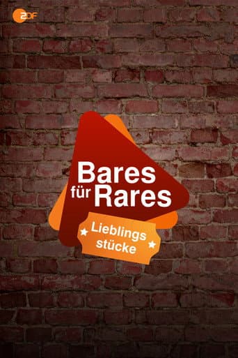 Bares für Rares - Lieblingsstücke
