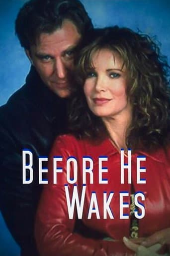 Before He Wakes
